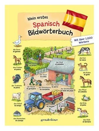 Mein erstes Spanisch Bildwörterbuch - Mi primer diccionario con imágenes Alemán - Español
